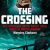 THE CROSSING